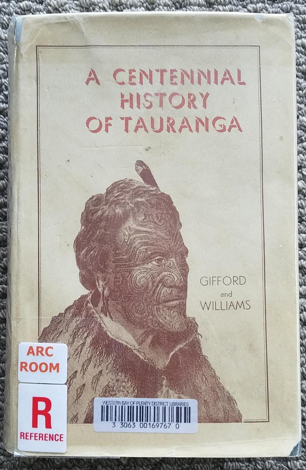A Centennial History of Tauranga