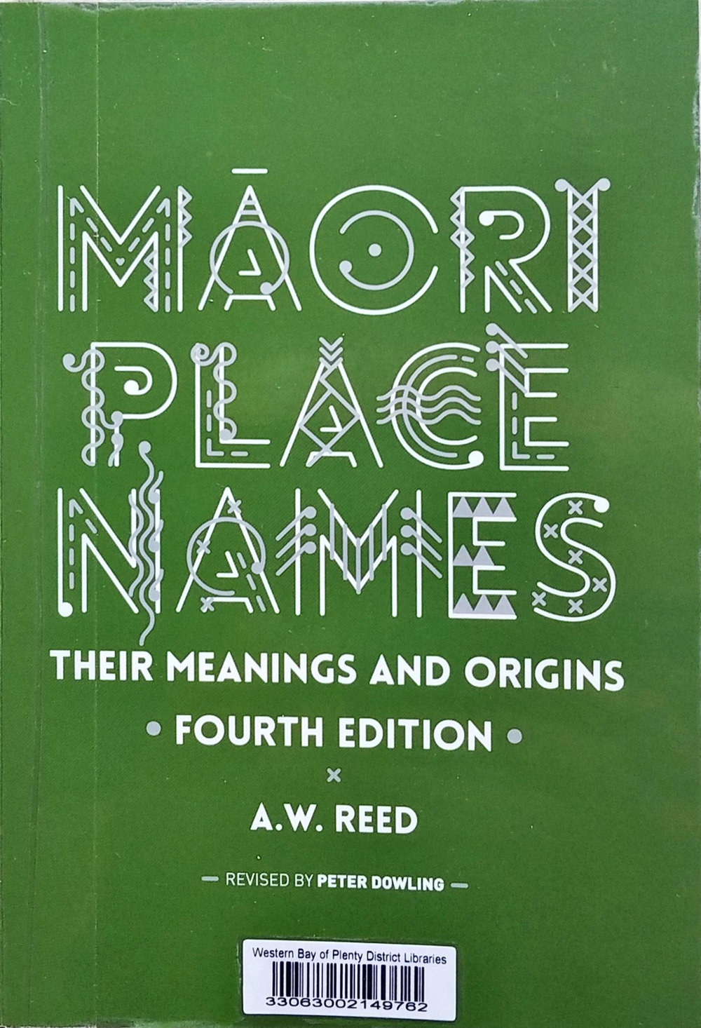 Maori Place Names : their meanings and origins