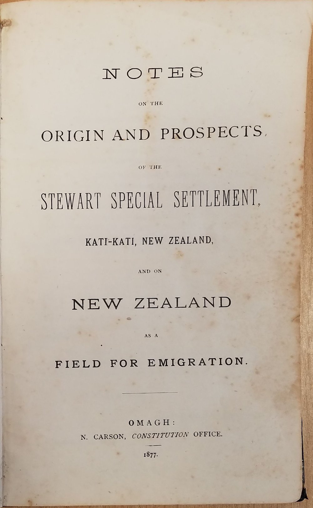 Notes on the Origins and Prospects of the Stewart Special Settlement, Kati-Kati, New Zealand.