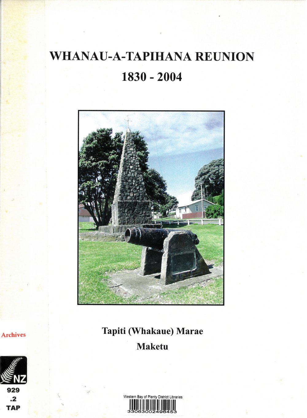 Whanau-a-Tapihana Reunion 1830 - 2004