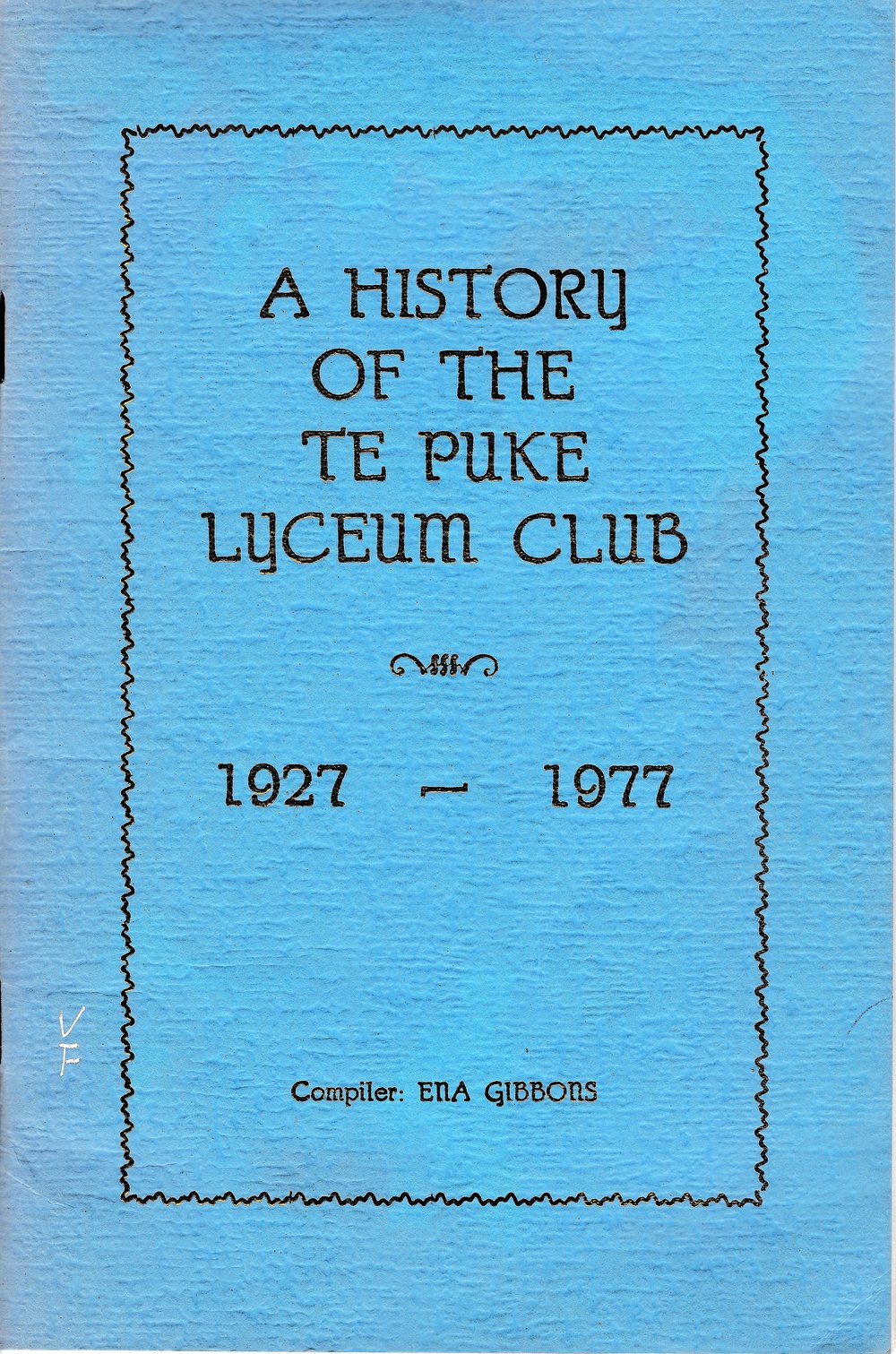 A History of the Te Puke Lyceum Club 1927 - 1977