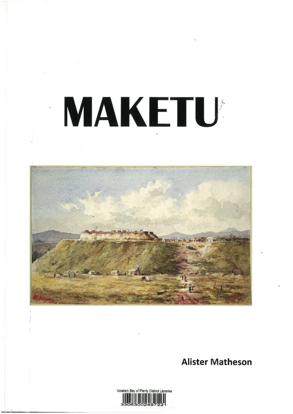 Maketu : a collection of articles written over a period of 20 years 1989-2009