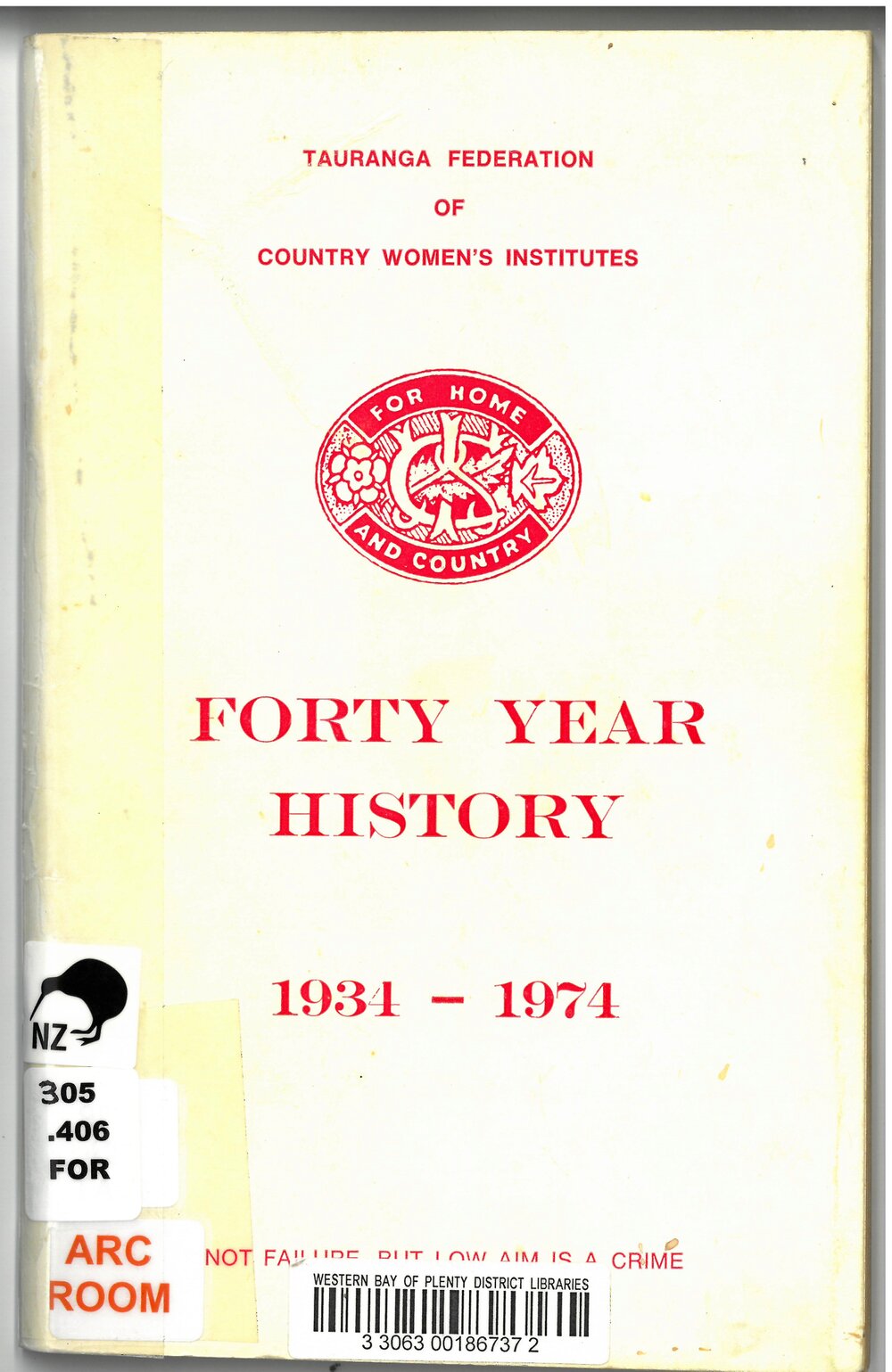 Tauranga Fedration of Country Women's Institutes : Forty Year History
