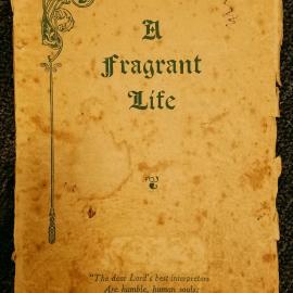 A Fragrant Life
