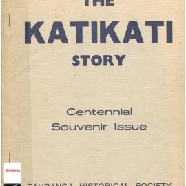 The Katikati Story : Centennial Souvenir Issue