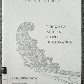 Takitimu : the Waka and its people in Tauranga