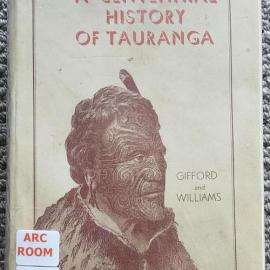 A Centennial History of Tauranga