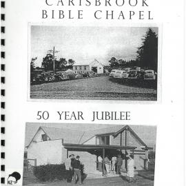 Carisbrook Bible Chapel : 50 year Jubilee