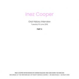 Inez Cooper : a timestamped summary of the fourth interview