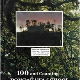 100 and Counting.....Pongakawa School