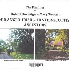 The Families of Robert Hornidge and Mary Stewart: Our Anglo-Irish and Ulster-Scottish Ancestors