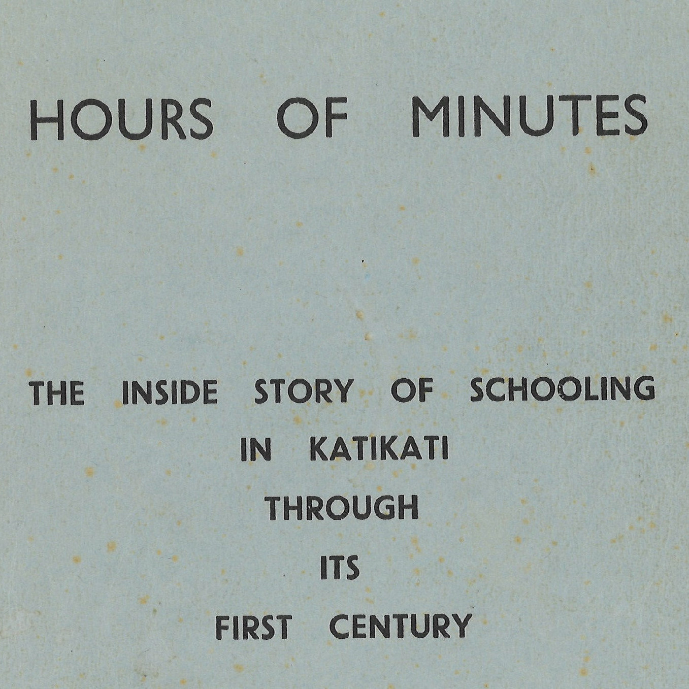 A History of Schooling in Katikati