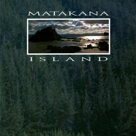 Matakana Island: te Whakakuruhau o te Moana o Tauranga
